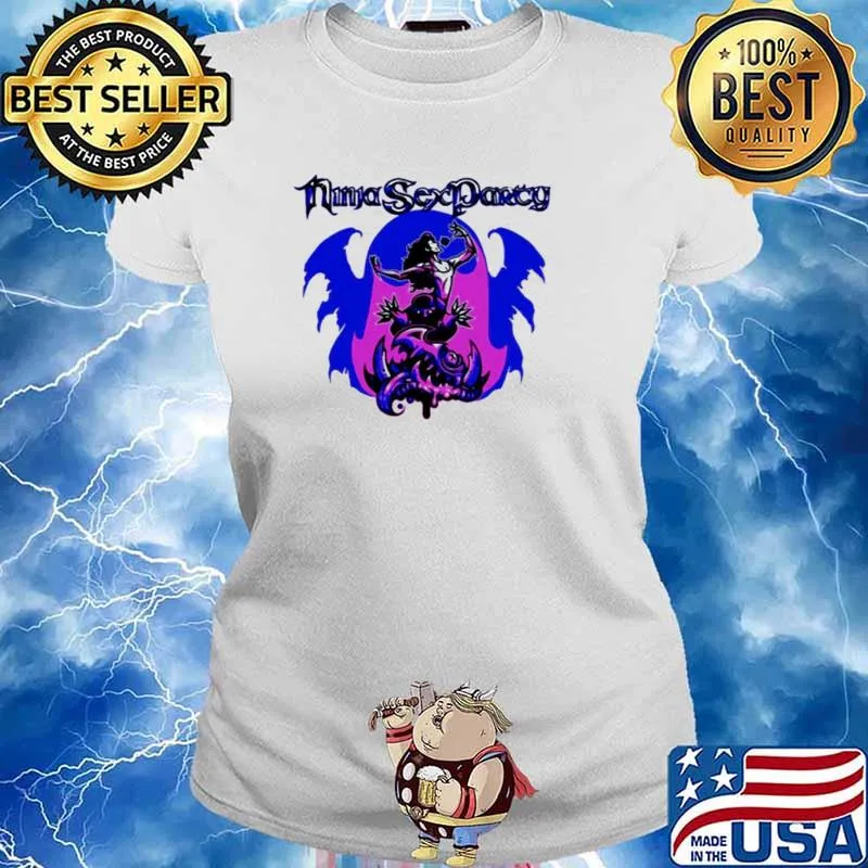 Ninjasexparty Dragon Slayer s Ladies tee