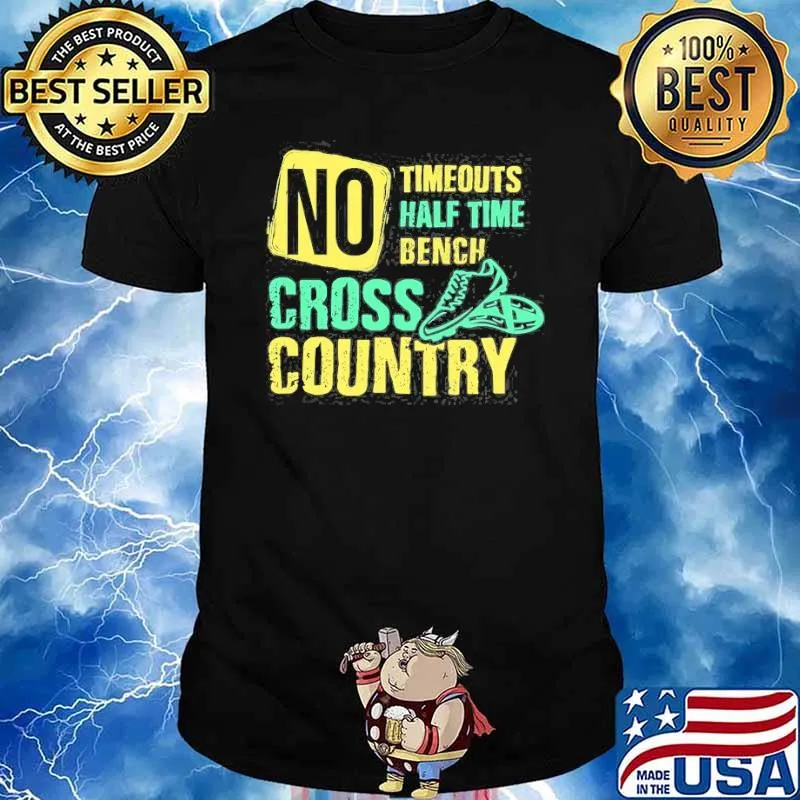 No timeouts half time bench cross country running shirt