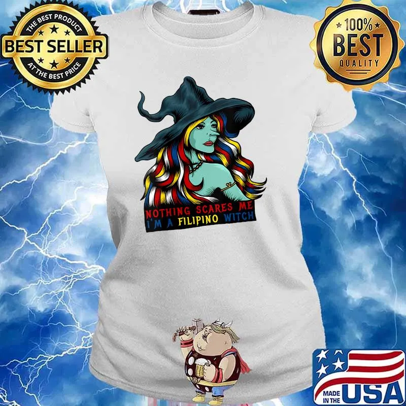 Nothing Scares Me I'm a Filipino Witch Patriot Halloween T-Shirt Ladies tee