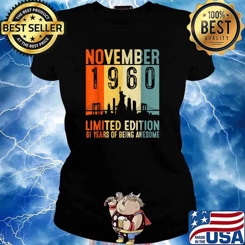 November 1960 Limited Edition 61 Year Old Awesome Since Vintage T-Shirt Ladies tee
