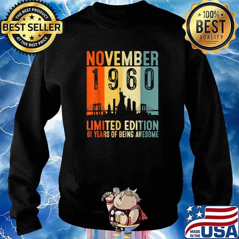 November 1960 Limited Edition 61 Year Old Awesome Since Vintage T-Shirt Sweater