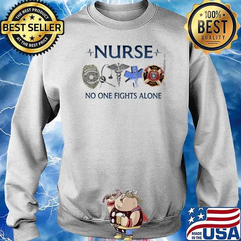 Nurse no one fights alone logo s Sweater