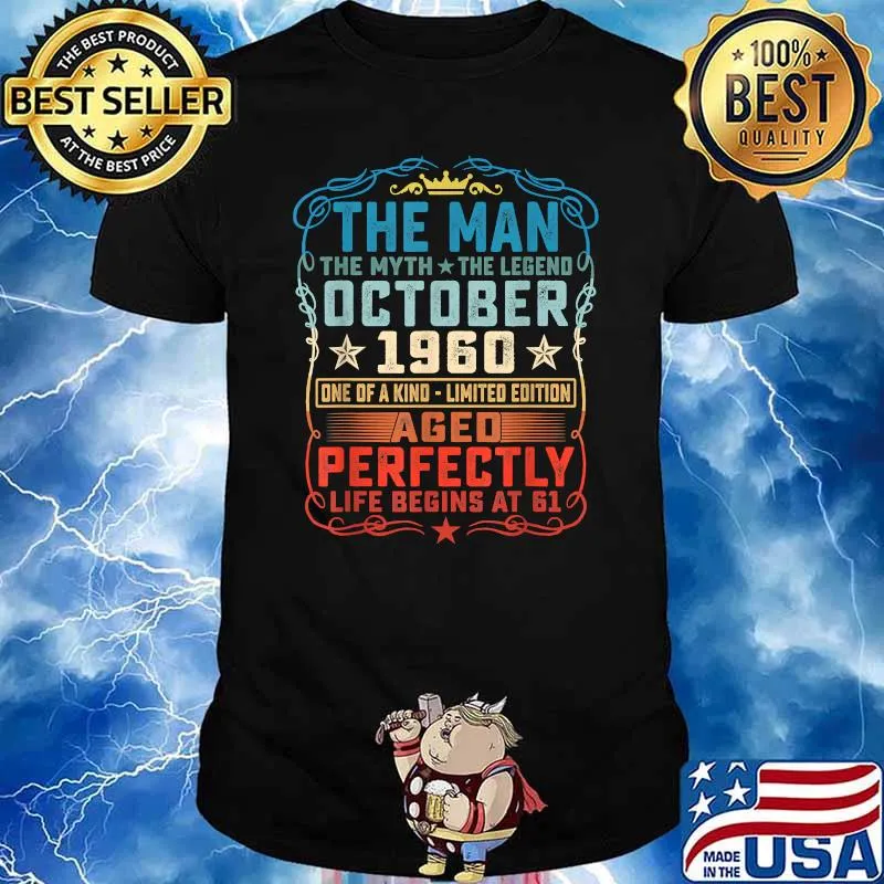 October 1960 Man Myth Legend Shirt 61st Bday 61 Years Old T-Shirt
