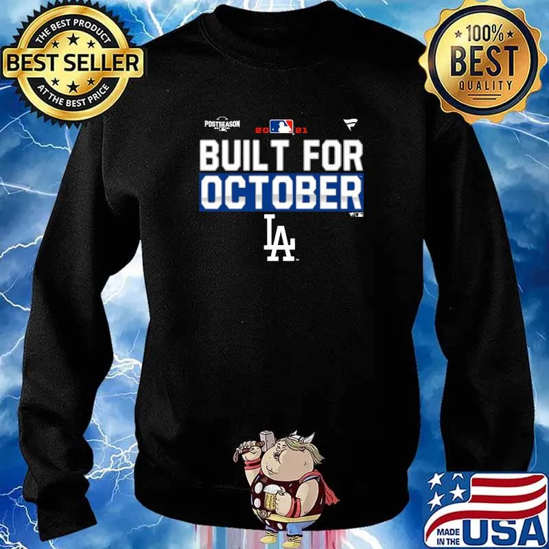 Official Built For October Dodgeerrs LA T-Shirt Sweater