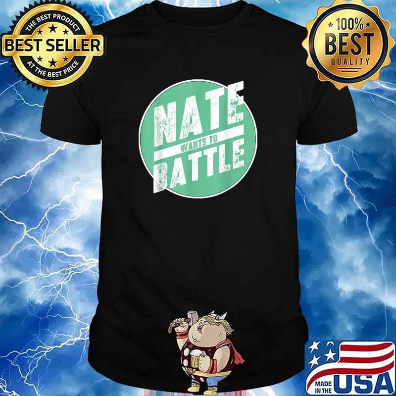 Official nate Wants To Battle Circle T-Shirt