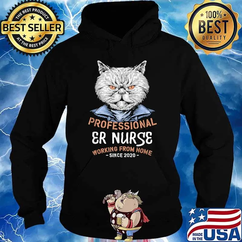 Official professional Er Nurse Working From Home Since 2020 Career T-Shirt Hoodie
