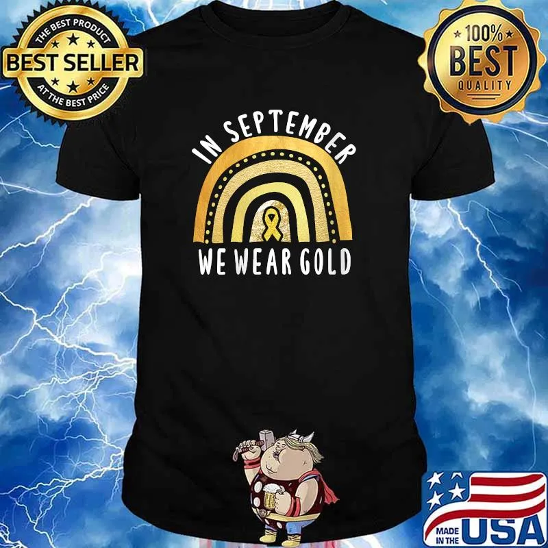 Official womens Childhood Cancer Awareness Rainbow In September We Wear Gold T-Shirt