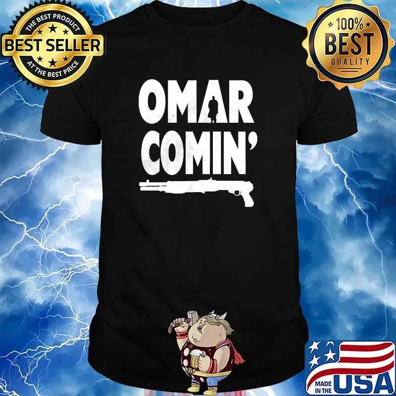 Omar comin T-Shirt