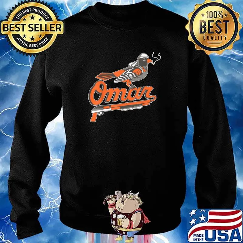 Omar The Wire Baltimore Oriolez T-Shirt Sweater