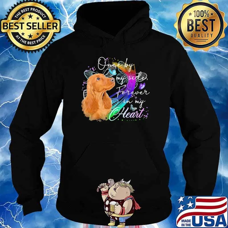 Once by my side forever in my heart coooker spaniel s Hoodie