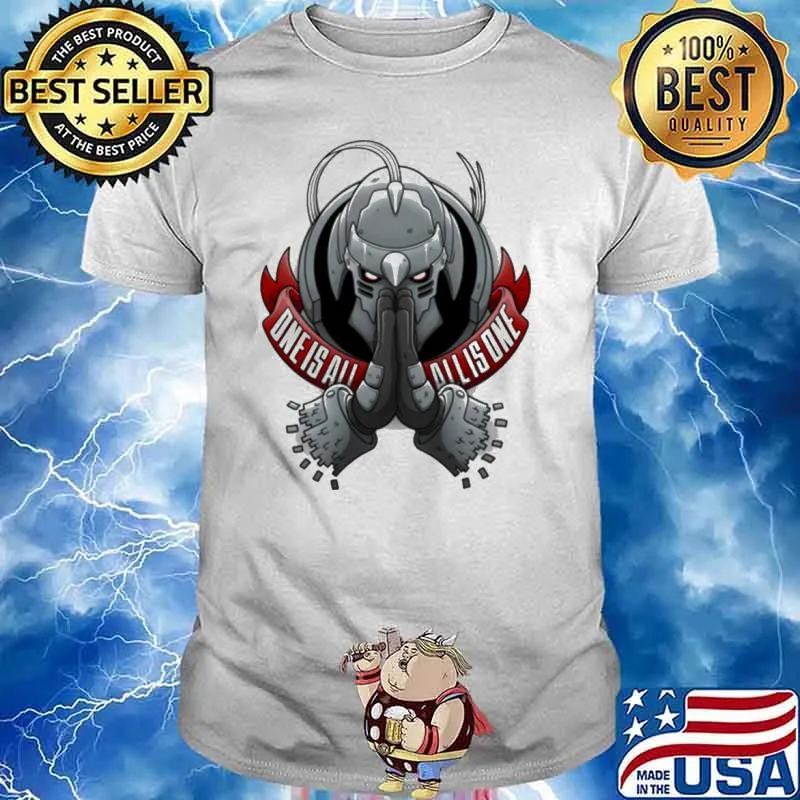 One Is All All Is One Shirt