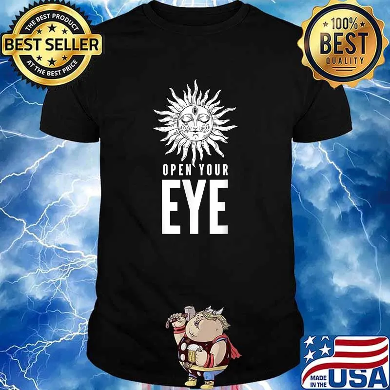 Open Your Eye Message T-Shirt