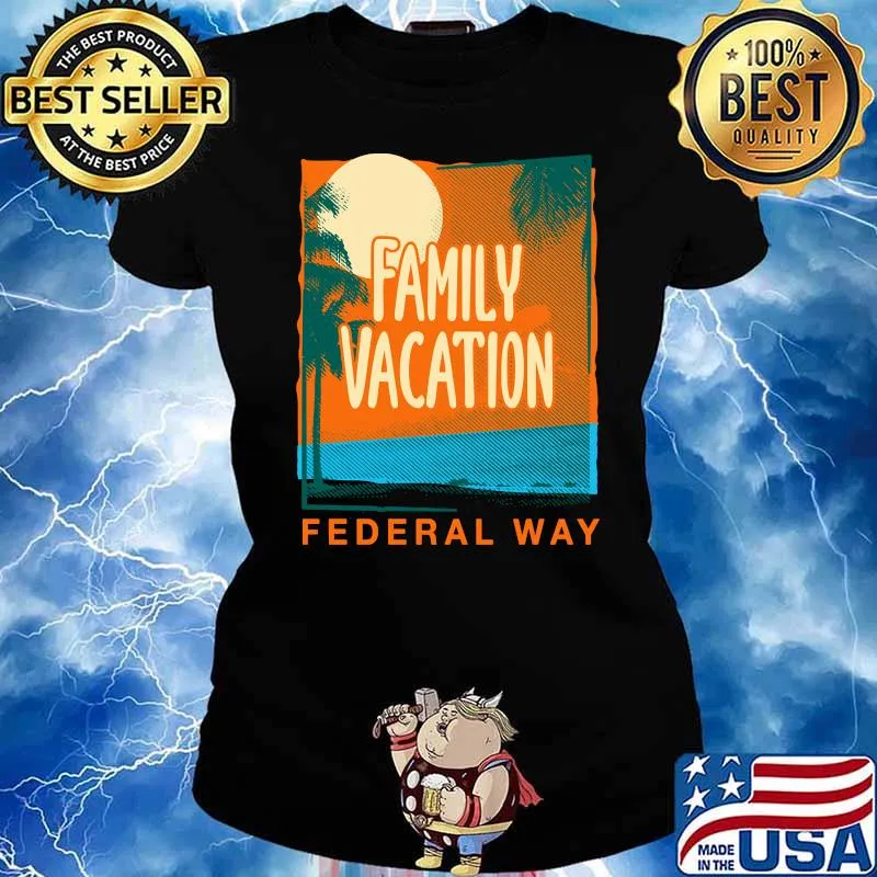 Original family Vacation Federal Way Beach Lover Washington Beach Bum T-Shirt Ladies tee