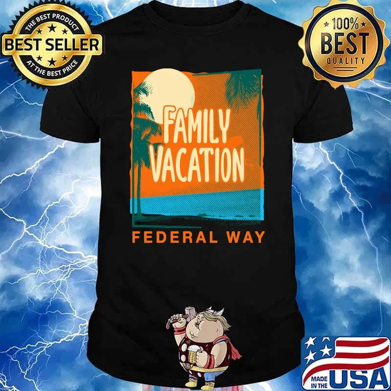 Original family Vacation Federal Way Beach Lover Washington Beach Bum T-Shirt