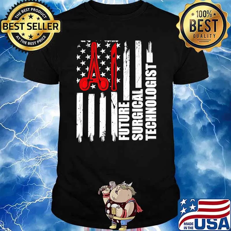 Original future Surgical Technologist American Flag T-Shirt