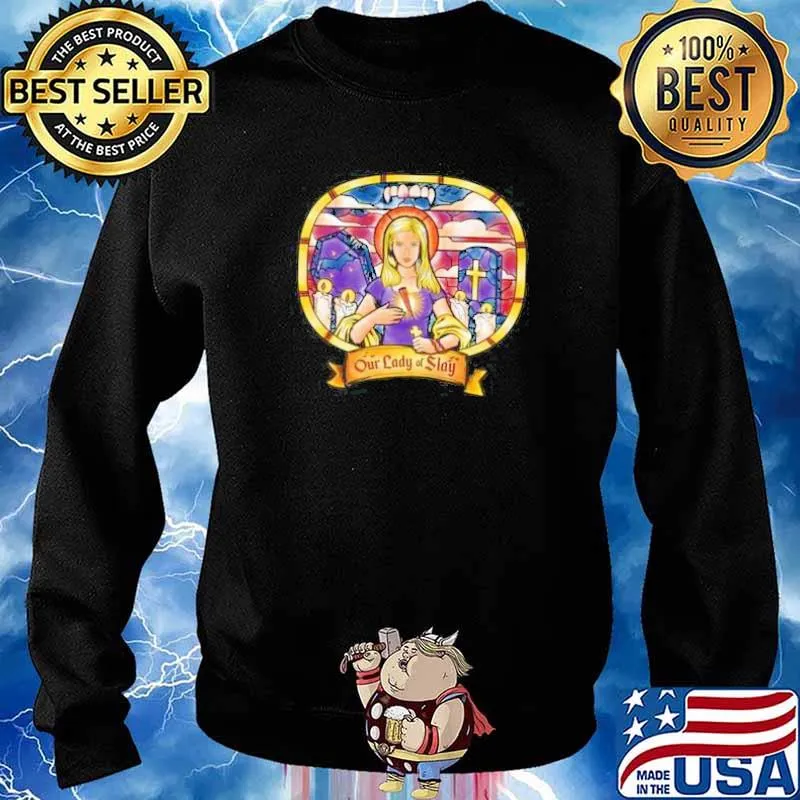 Our lady of slay exclusive s Sweater