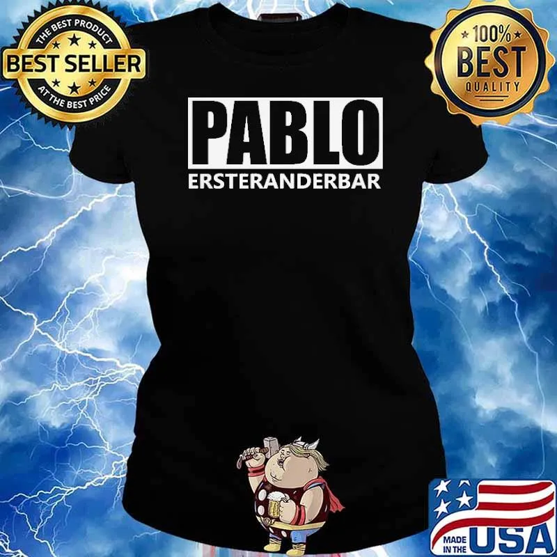 Pablo Ersteranderbar Shirt Ladies tee