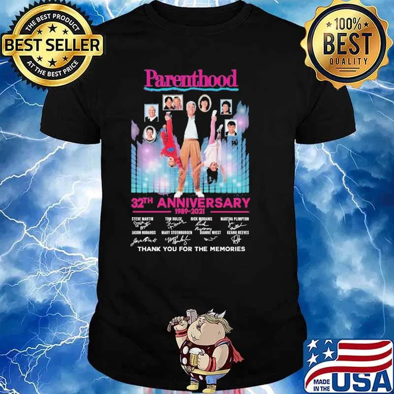 Parenthood 32th anniversary 1989 2021 thank you for the memories signatures shirt