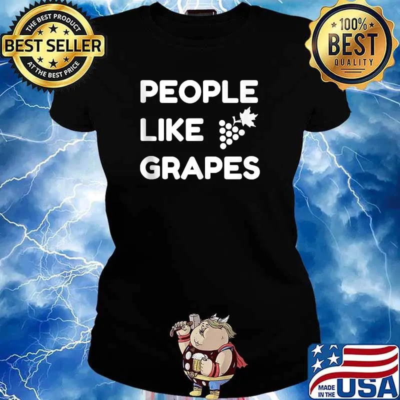 People Like Grapes T-Shirt Ladies tee
