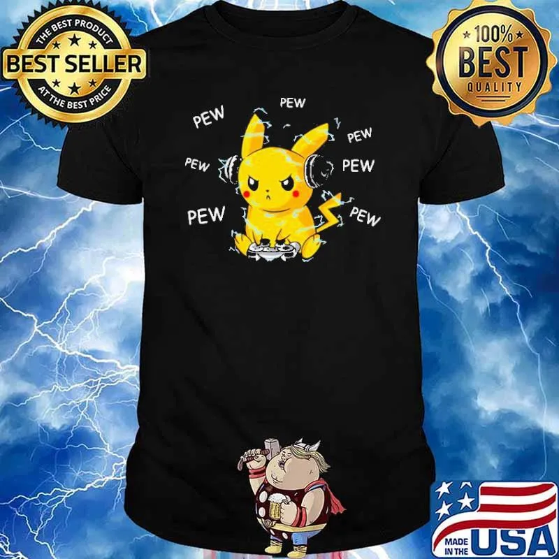 Pikachu Playing Game Pew Pew Pew Shirt