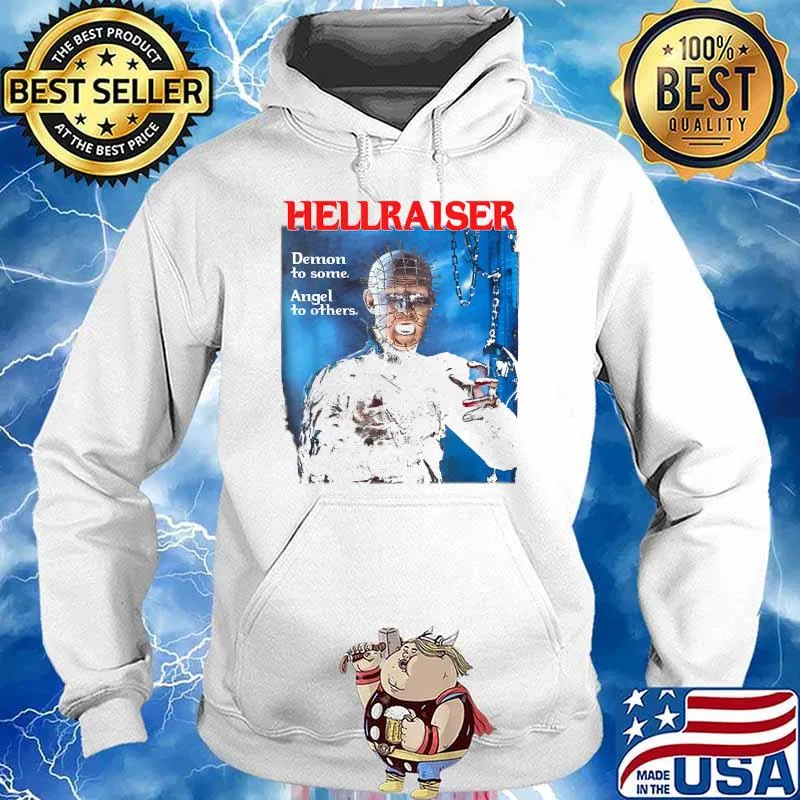Pinhead Hellraiser Demon To Some Angel To Others T-Shirt Hoodie