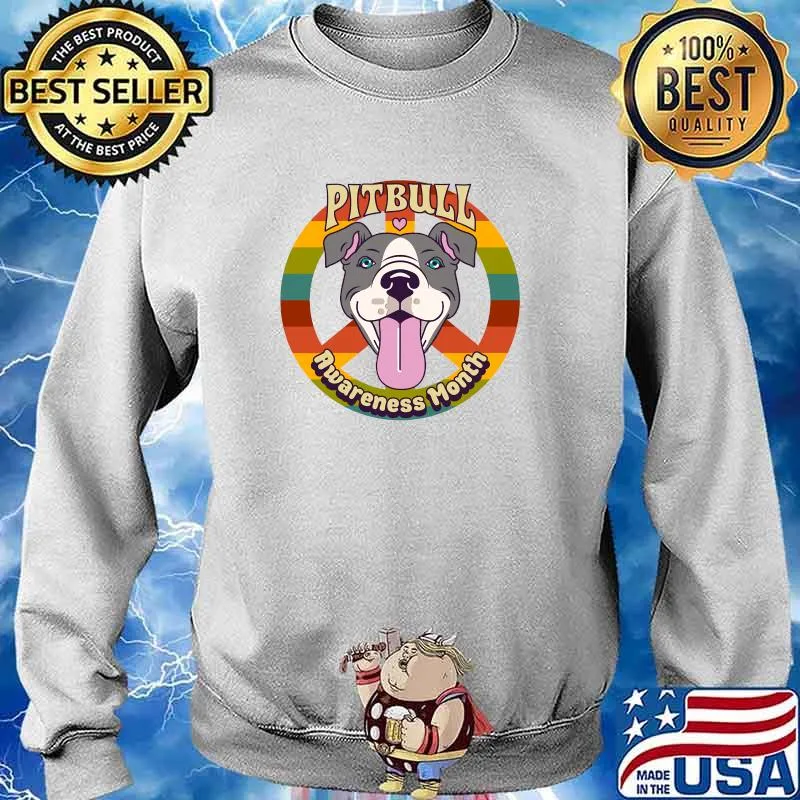 Pitbull Awareness Month Pitbull & Peace T-Shirt Sweater