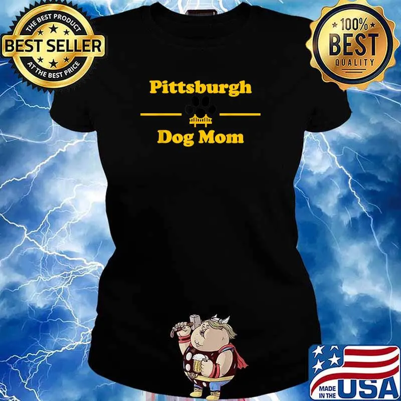 Pittsburgh Dog Mom T-Shirt Ladies tee