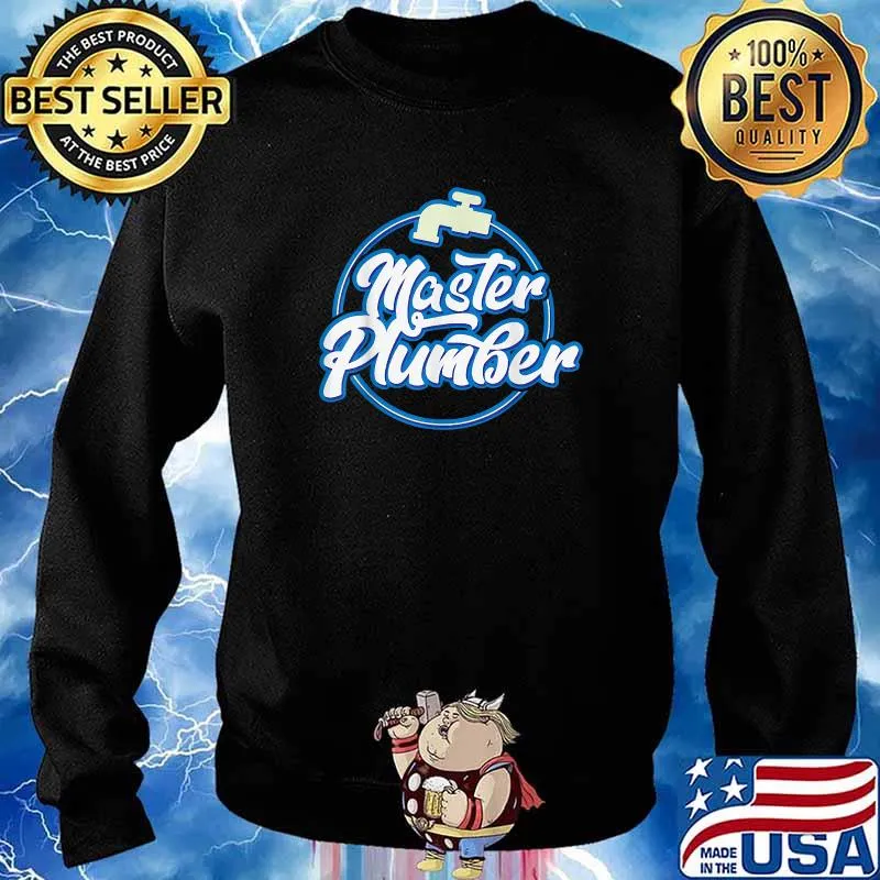Plumber Plumbing Expert T-Shirt Sweater