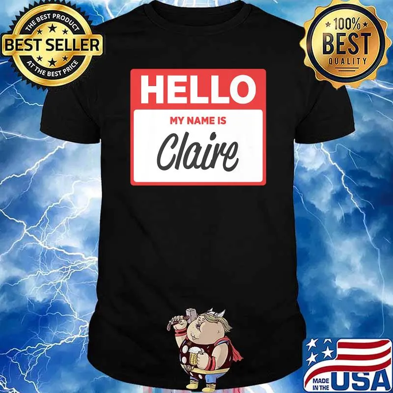 Premium hello My Name Is Claire Name Tag T-Shirt