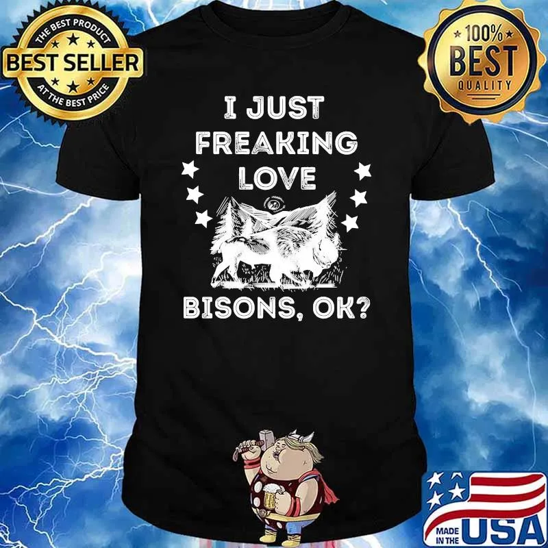 Premium i Just Freaking Love Bison Buffalo Cattle Tamaraw T-Shirt