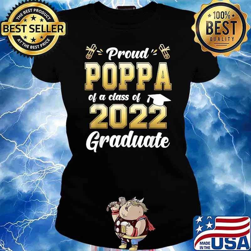 Premium proud Poppa Of A Class Of 2022 Graduate Senior 2022 T-Shirt Ladies tee