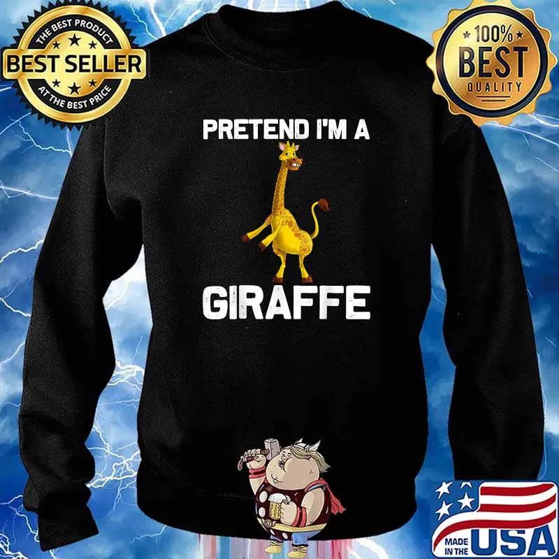 Pretend I'm A Giraffe Wildlife Tallest Zoo Animal Lover T-Shirt Sweater