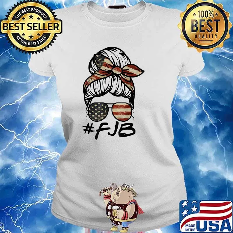 Pro America F.J.B. Do Not Comply FJB Patriot Messy Bun T-Shirt Ladies tee