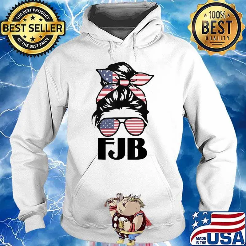 Pro America FJB American Flag Mesy hair bun lady T-Shirt Hoodie