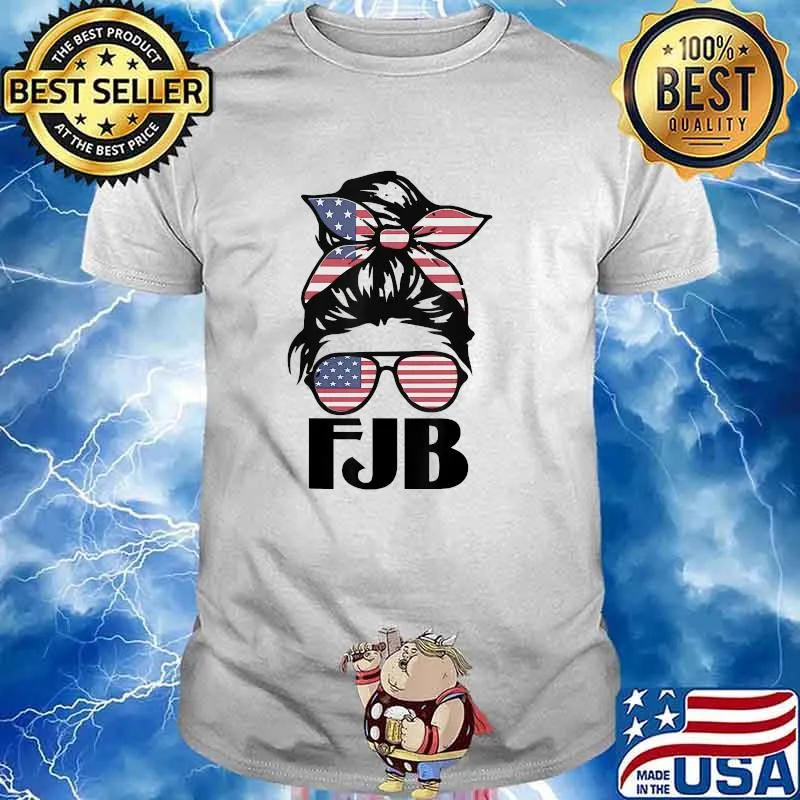 Pro America FJB American Flag Mesy hair bun lady T-Shirt