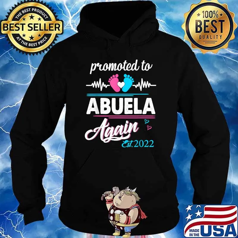Promoted To Abuela Again EST 2022 Heartbeat T-Shirt Hoodie
