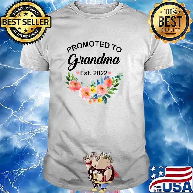Promoted to Grandma Est 2022 Women Floral First Time T-Shirt