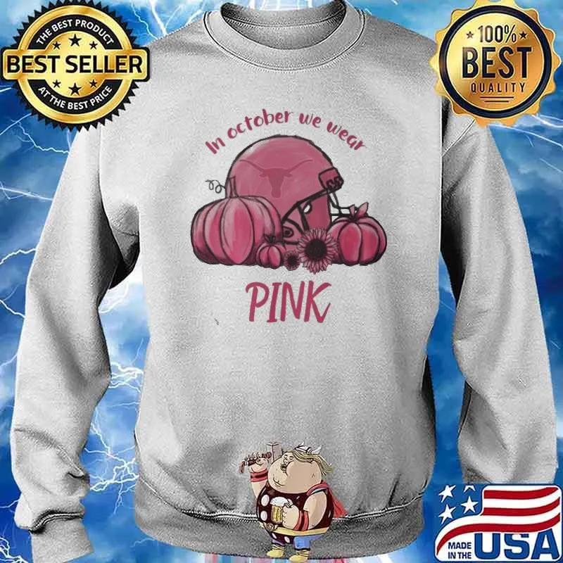 Pumpkin Sunflower In October we wear Pink Shirt Sweater