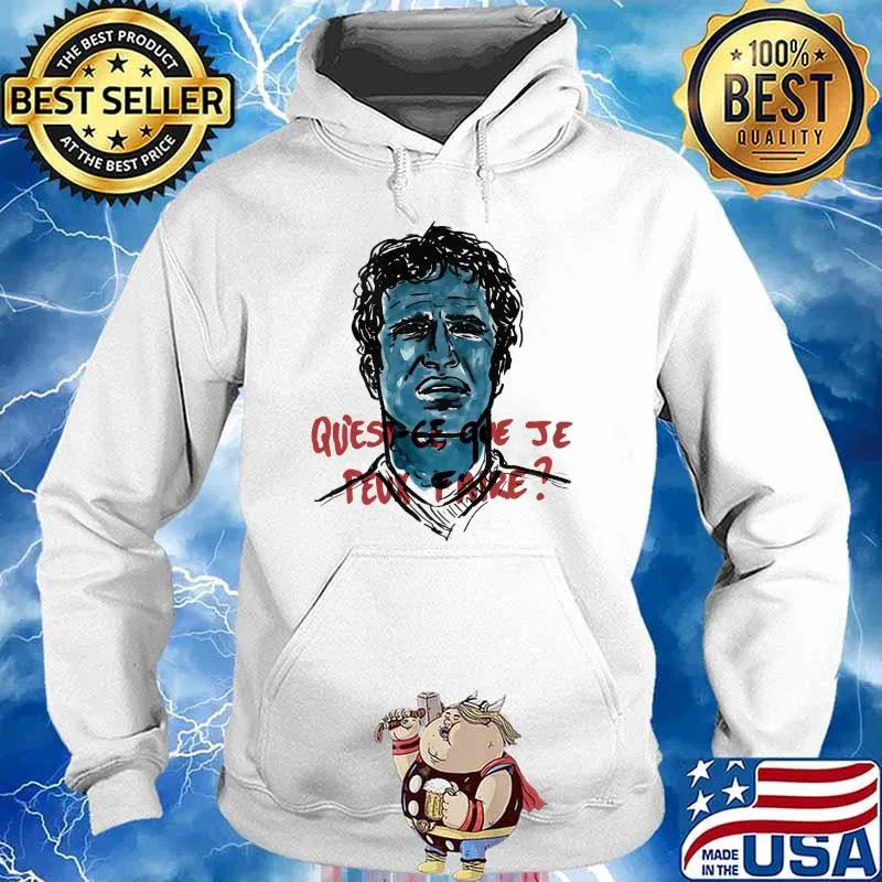 Quest Ce Que Je Peux Faire Pierrot Le Fou T-Shirt Hoodie