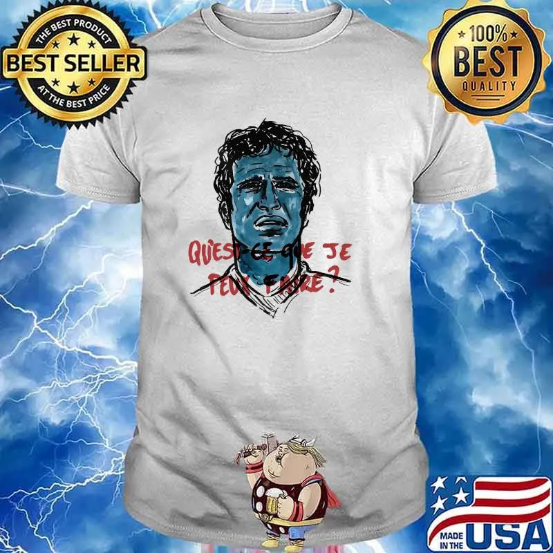 Quest Ce Que Je Peux Faire Pierrot Le Fou T-Shirt
