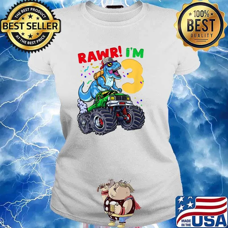 Rawr Im 3rd Birthday Monster Truck Dinosaur TRex T-Shirt Ladies tee