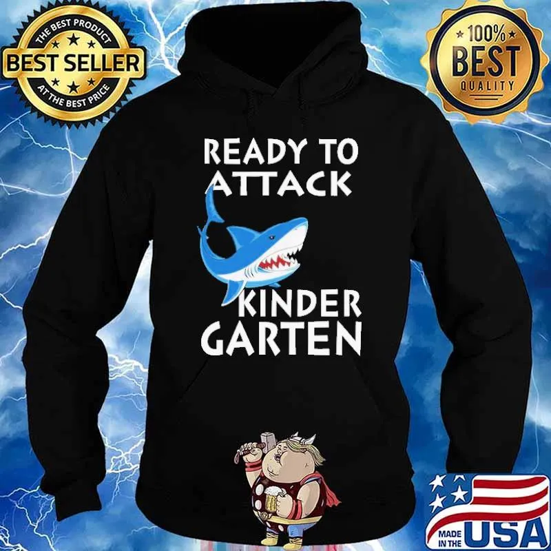 Ready To Attack Kindergarten Shark Shirt Hoodie