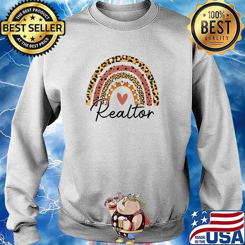 Realtor Leopard Rainbow Real Estate Agent Real Estate Life T-Shirt Sweater