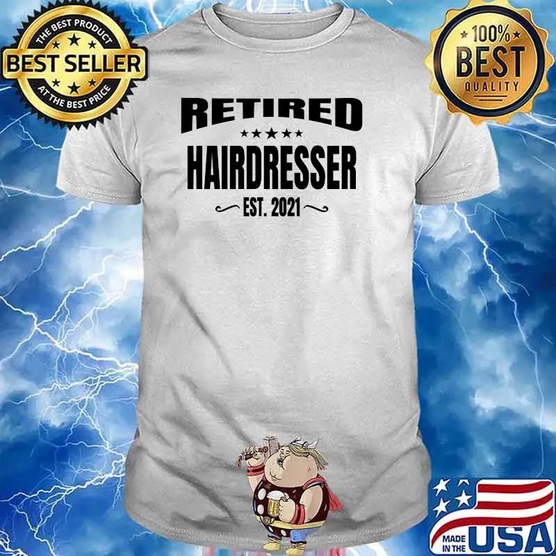 Retired Hairdresser Est. 2021 Retirement Party T-Shirt