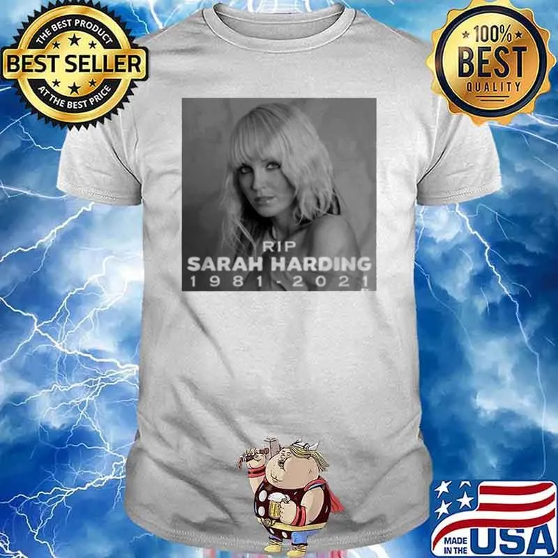 RIP Sarah Harding essential 1981 2021 shirt