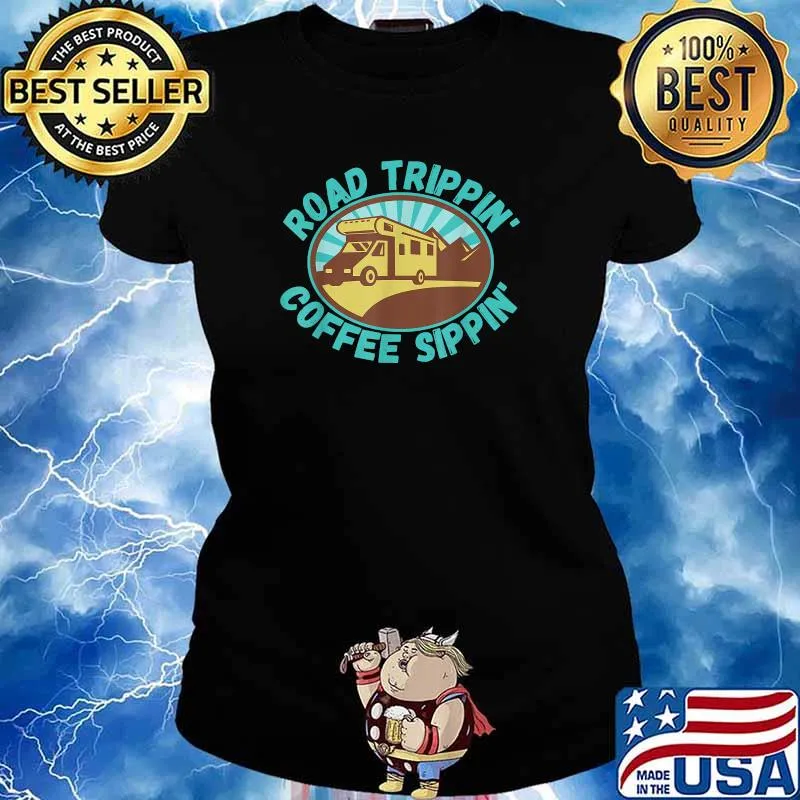 Road Trippin' Coffee Sippin' Vacation Exploring T-Shirt Ladies tee