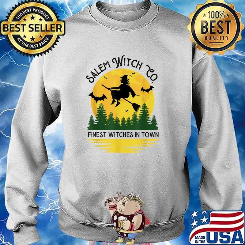 Salem Witch Company Finest Witches In Town Halloween T-Shirt Sweater