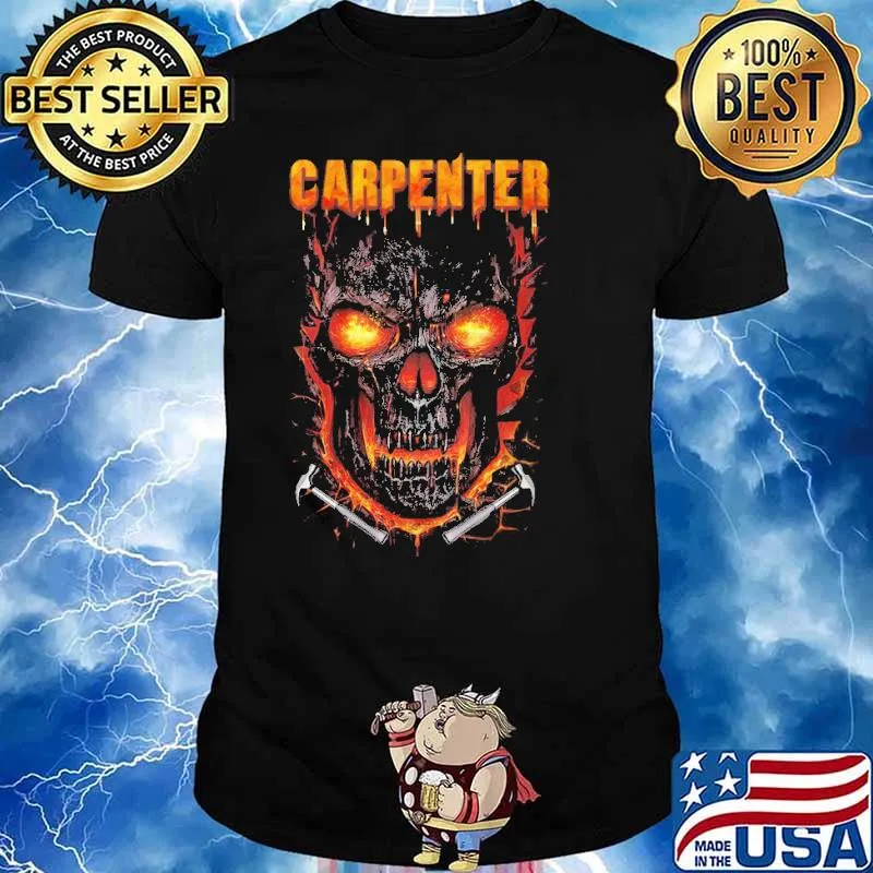 SARCASTIC CARPENTER SKULL FIRE SHIRT