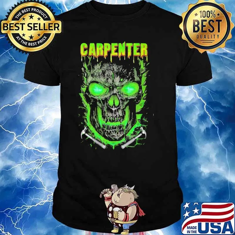 SARCASTIC CARPENTER SKULL GREEJN SHIRT