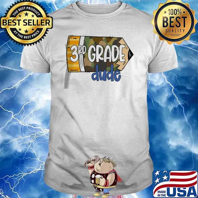 School Pencil Camo Back To School 3rd Grade Dude Shirt